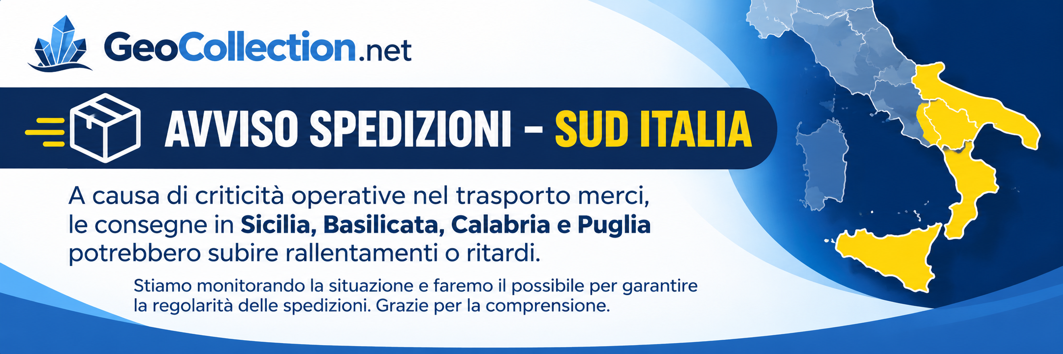 A causa di criticità operative nel trasporto merci, le consegne in Sicilia, Basilicata, Calabria e Puglia potrebbero essere sospese
